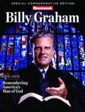 Newsweek Billy Graham Special Commemorative Edition