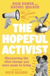 Hopeful Activist : Discovering The Vital Change You Were Made To Bring