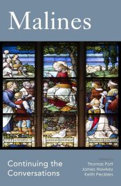 Malines : Continuing The Conversations