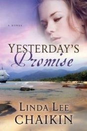 Yesterdays Promise : A Novel