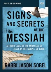 Signs And Secrets Of The Messiah Video Study (DVD)