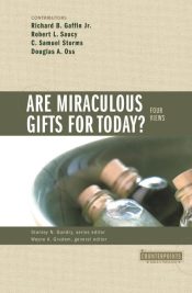 Are Miraculous Gifts For Today
