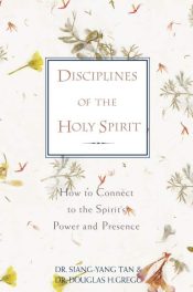 Disciplines Of The Holy Spirit