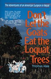 Dont Let The Goats Eat The Loquat Trees