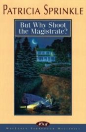 But Why Shoot The Magistrate