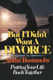 But I Didnt Want A Divorce
