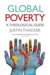 Global Poverty : A Theological Guide