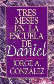 Tres Meses En La Escuela De Da (Student/Study Guide) - (Spanish) (Student/Study
