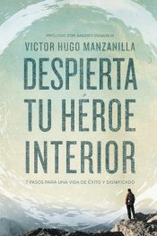 Despierta Tu Heroe Interior - (Spanish)