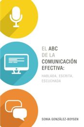 ABC De La Comunicacion Efectiv - (Spanish)