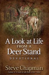 Look At Life From A Deer Stand Devotional