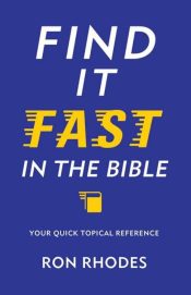 Find It Fast In The Bible