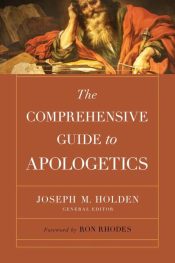 Comprehensive Guide To Apologetics