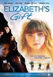 Elizabeths Gift : Her Life Touched Everyone Forever (DVD)