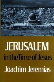 Jerusalem In The Time Of Jesus
