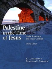 Palestine In The Time Of Jesus (Revised)