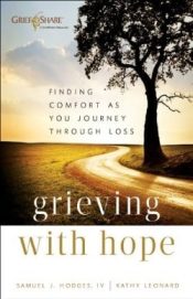 Grieving With Hope (Reprinted)