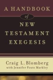 Handbook Of New Testament Exegesis (Reprinted)