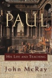 Paul : His Life And Teaching