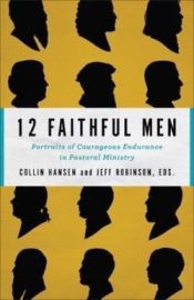 12 Faithful Men (Reprinted)