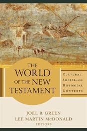World Of The New Testament (Reprinted)