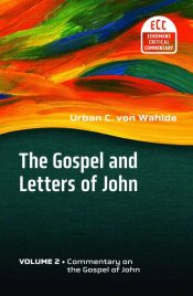 Gospel And Letters Of John Volume 2