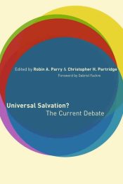 Universal Salvation : The Current Debate