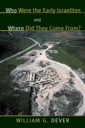 Who Were The Early Israelites And Where Did They Come From