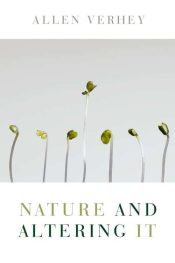 Nature And Altering It