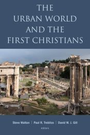 Urban World And The First Christians