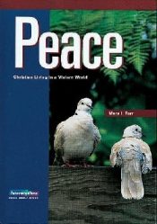 Peace : Christian Living In A Violent World