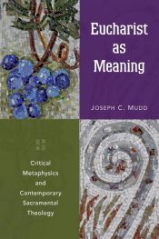 Eucharist As Meaning