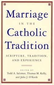 Marriage In The Catholic Tradition