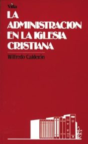 Administracion En La Iglesia C - (Spanish)