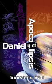 Daniel Y El Apocalipsis - (Spanish)