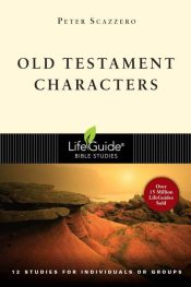 Old Testament Characters (Student/Study Guide)
