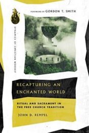 Recapturing An Enchanted World