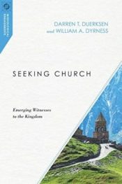 Seeking Church : Emerging Witnesses To The Kingdom