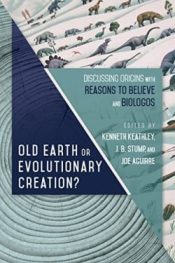 Old Earth Or Evolutionary Creation