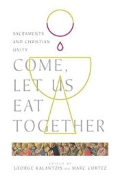 Come Let Us Eat Together
