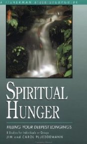Spiritual Hunger : Filling Your Deepest Longings (Student/Study Guide)