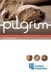 Pilgrim The Eucharist