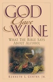 God Gave Wine Reprint 2ND Ed.