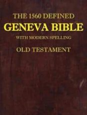 Defined Geneva Bible With Modern Spelling Old Testament