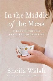 In The Middle Of The Mess