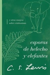 Esporas De Helecho Y Elefantes - (Spanish)