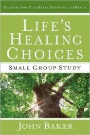 Lifes Healing Choices Small Group Study (Student/Study Guide)