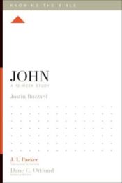 John : A 12 Week Study