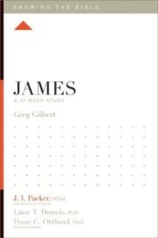 James : A 12 Week Study (Student/Study Guide)