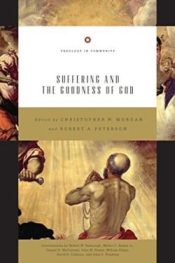 Suffering And The Goodness Of God